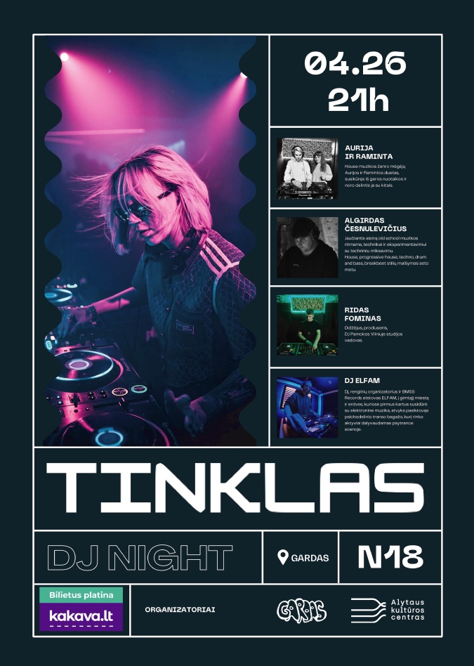 DJ NIGHT „Tinklas“ | GARDAS | 04-26 | 21:00 | N-18