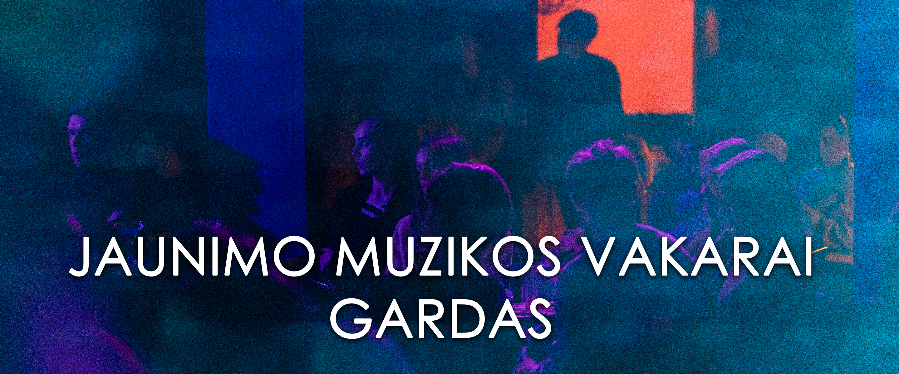 Youth music evenings in GARDAS